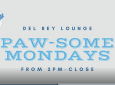 Yappy Hour Mondays at Del Rey Lounge